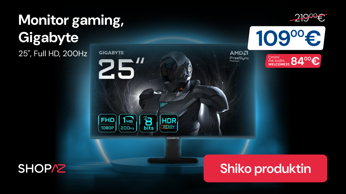 Gaming Monitor: GIGABYTE 200Hz vetëm 84 € me kodin welcome25!