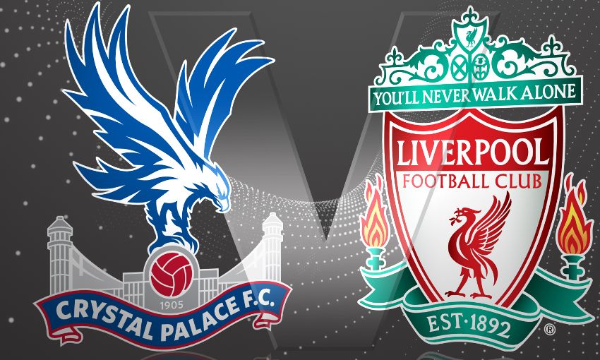 Crystal Palace: Crystal Palace – Liverpool, formacionet zyrtare