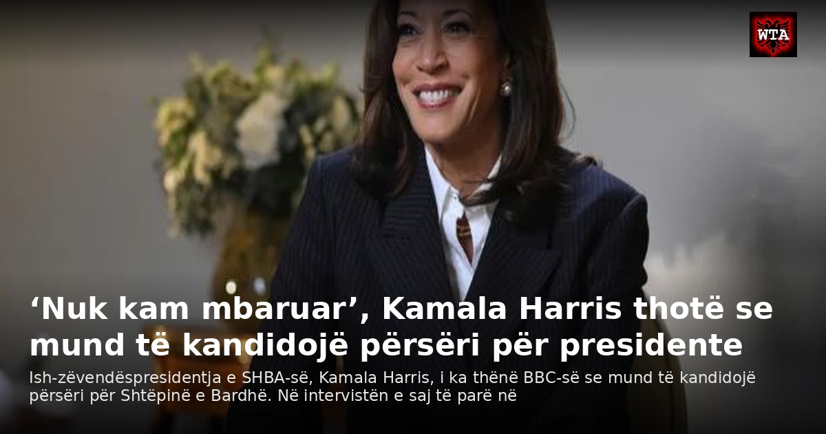 ‘Nuk kam mbaruar’, Kamala Harris thotë se mund të kandidojë përsëri për presidente