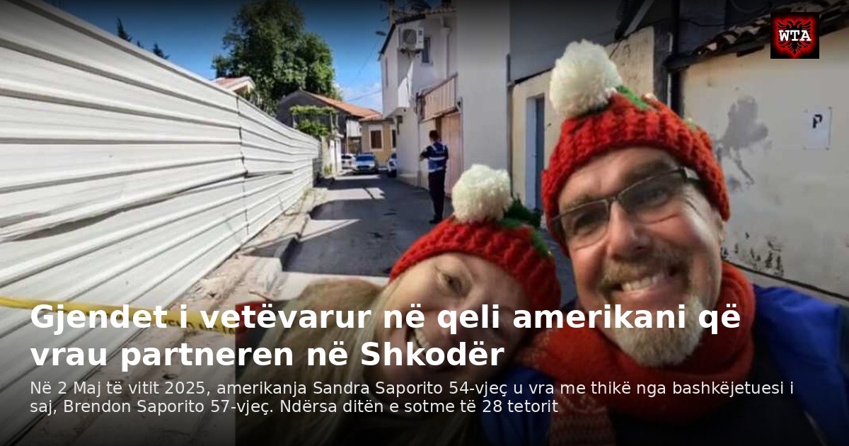 Gjendet i vetëvarur në qeli amerikani që vrau partneren në Shkodër