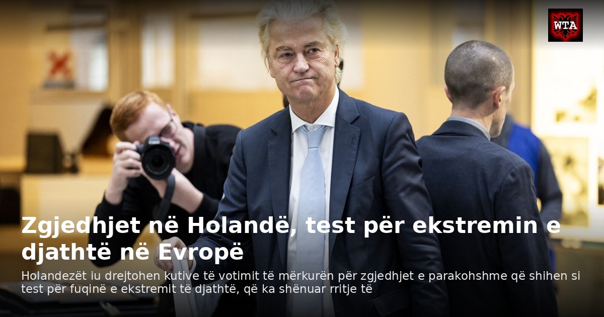 Zgjedhjet në Holandë, test për ekstremin e djathtë në Evropë