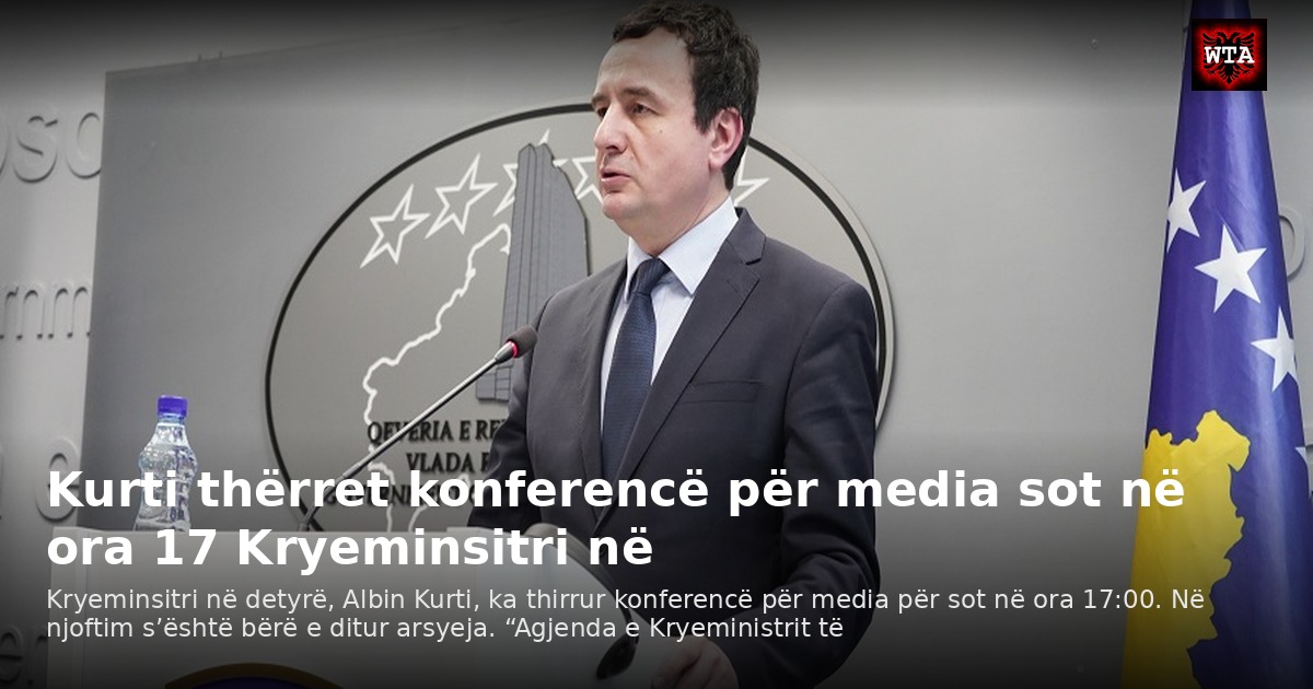 Kurti thërret konferencë për media sot në ora 17 Kryeminsitri në