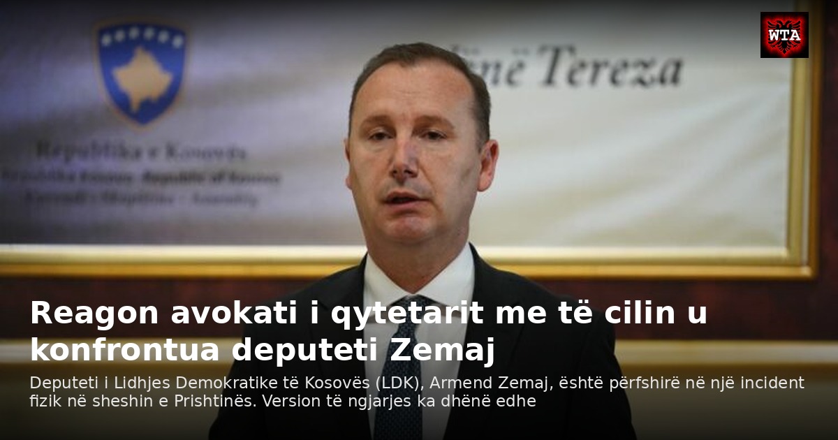 Reagon avokati i qytetarit me të cilin u konfrontua deputeti Zemaj