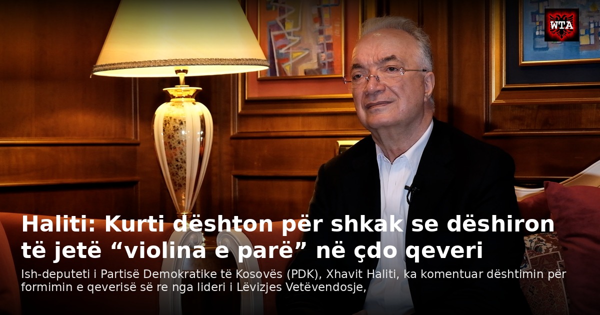 Haliti: Kurti dështon për shkak se dëshiron të jetë “violina e parë” në çdo qeveri