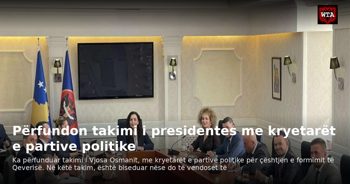 Përfundon takimi i presidentes me kryetarët e partive politike