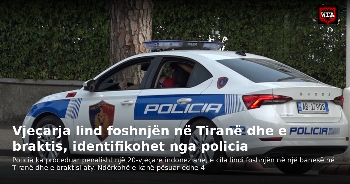 Vjeçarja lind foshnjën në Tiranë dhe e braktis, identifikohet nga policia