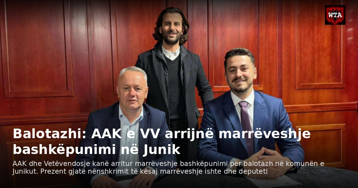 Balotazhi: AAK e VV arrijnë marrëveshje bashkëpunimi në Junik
