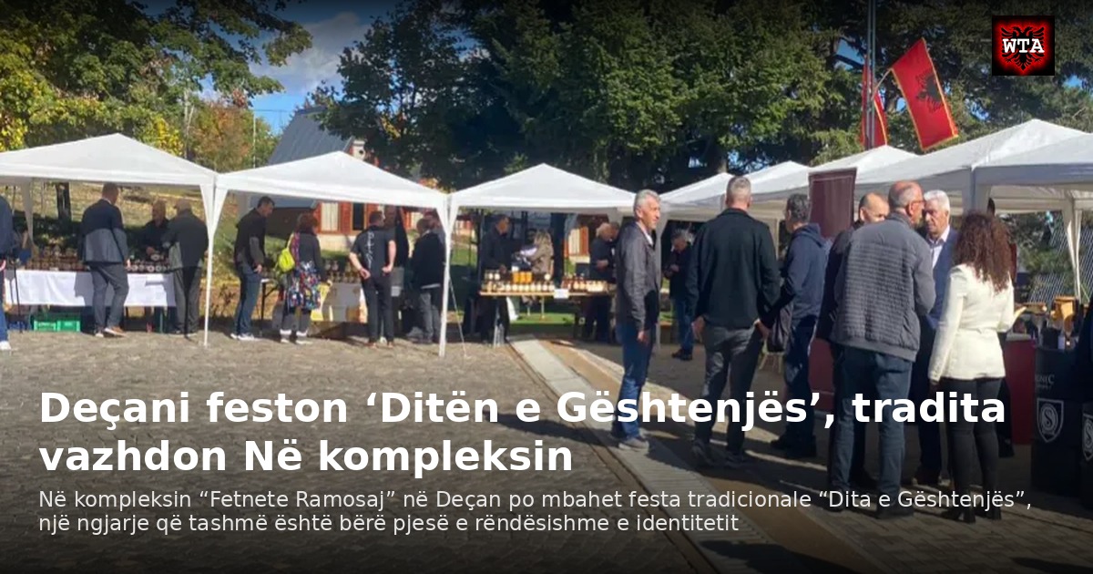 Deçani feston ‘Ditën e Gështenjës’, tradita vazhdon Në kompleksin