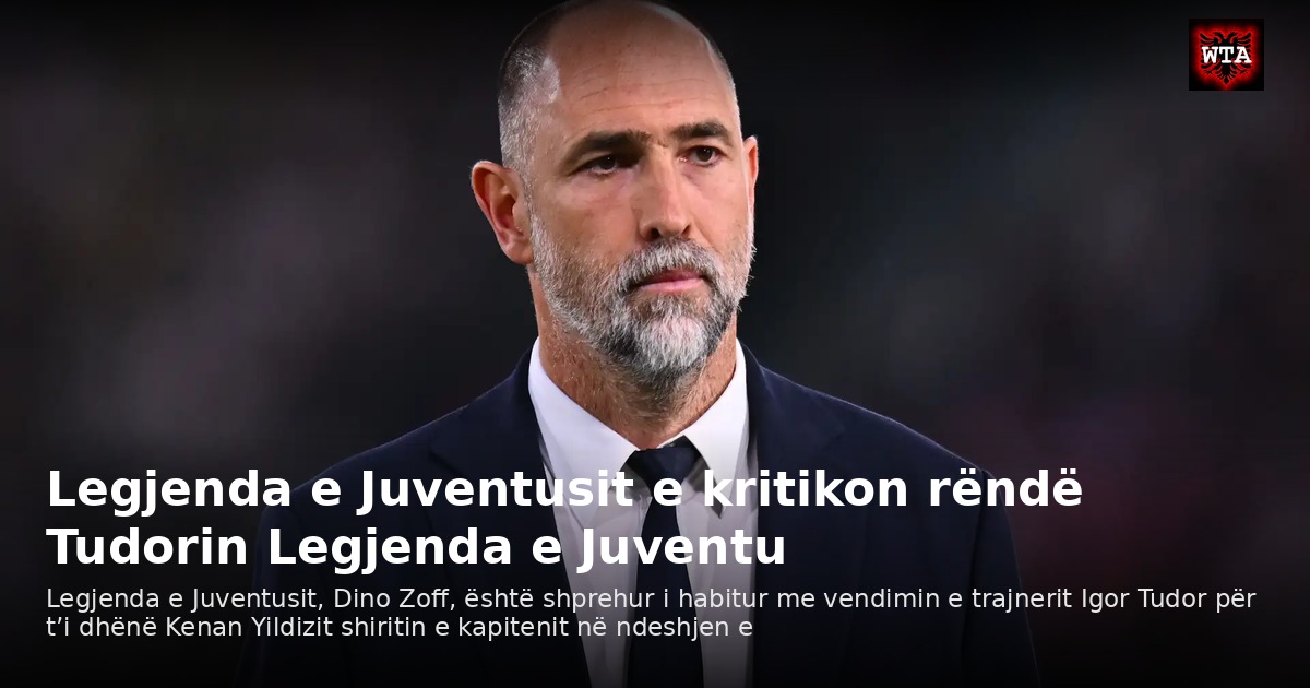 Legjenda e Juventusit e kritikon rëndë Tudorin Legjenda e Juventu