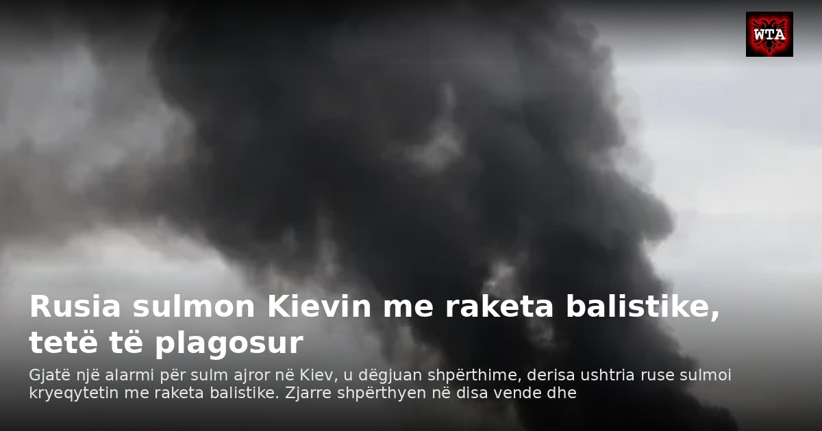Rusia sulmon Kievin me raketa balistike, tetë të plagosur