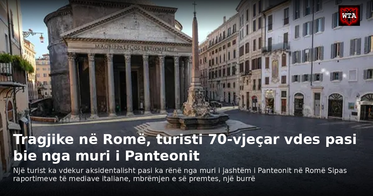 Tragjike në Romë, turisti 70-vjeçar vdes pasi bie nga muri i Panteonit