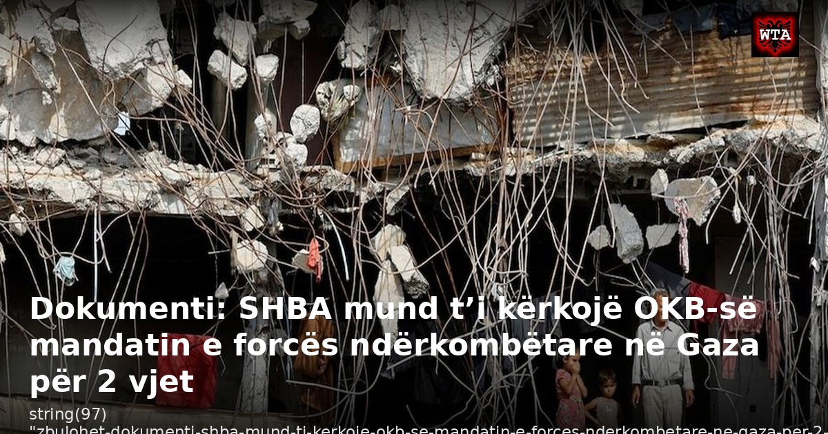 Dokumenti: SHBA mund t’i kërkojë OKB-së mandatin e forcës ndërkombëtare në Gaza për 2 vjet