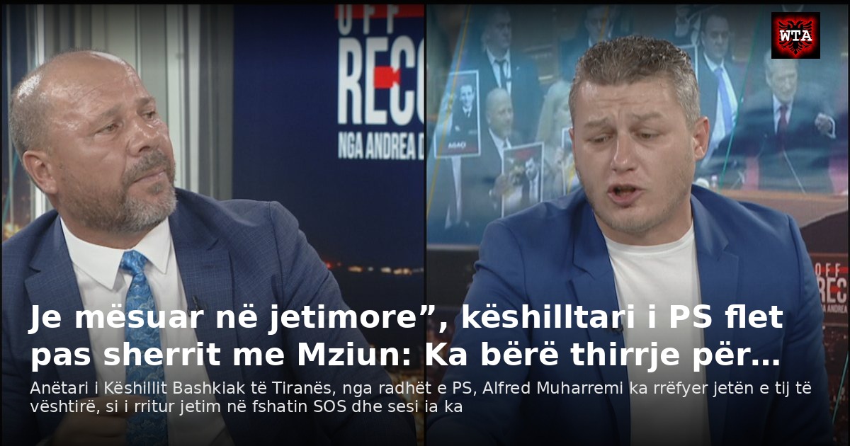 Je mësuar në jetimore”, këshilltari i PS flet pas sherrit me Mziun: Ka bërë thirrje për…