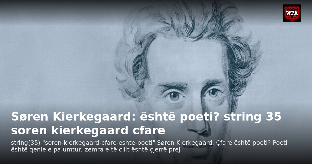 Søren Kierkegaard: është poeti? string 35 soren kierkegaard cfare