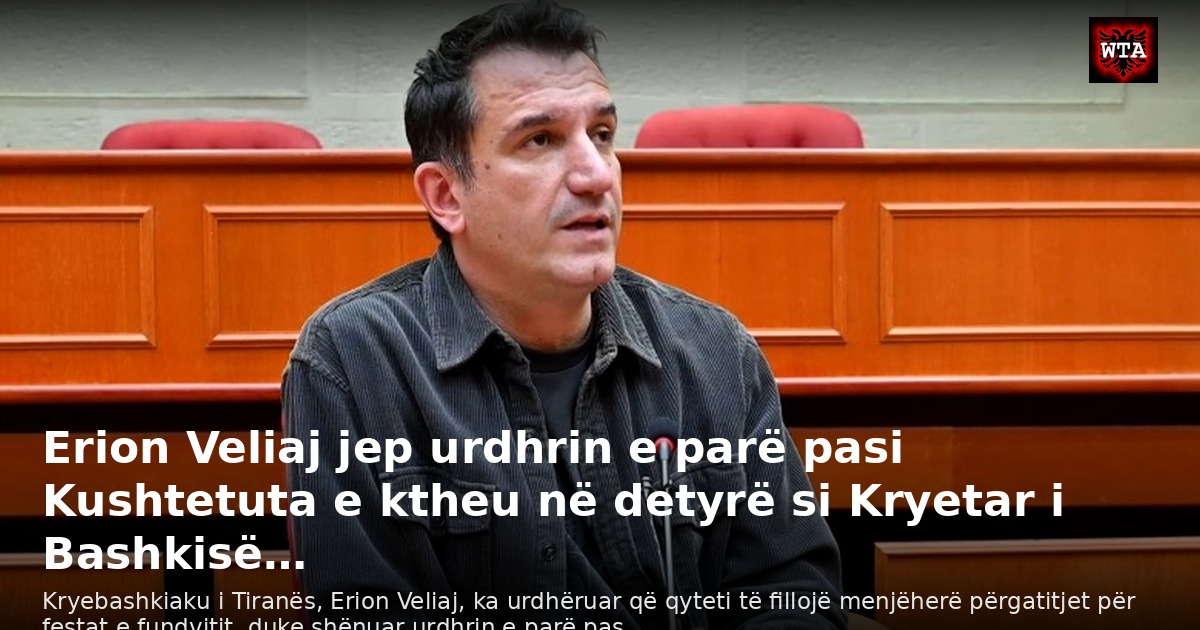 Erion Veliaj jep urdhrin e parë pasi Kushtetuta e ktheu në detyrë si Kryetar i Bashkisë…