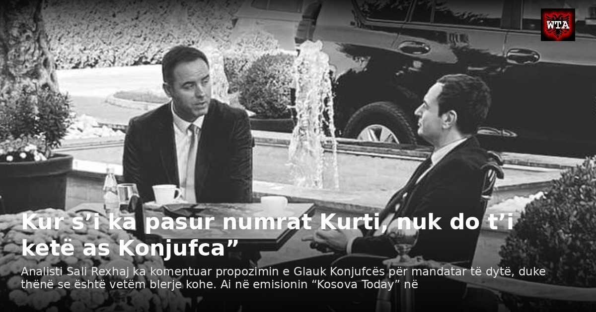 Kur s’i ka pasur numrat Kurti, nuk do t’i ketë as Konjufca”