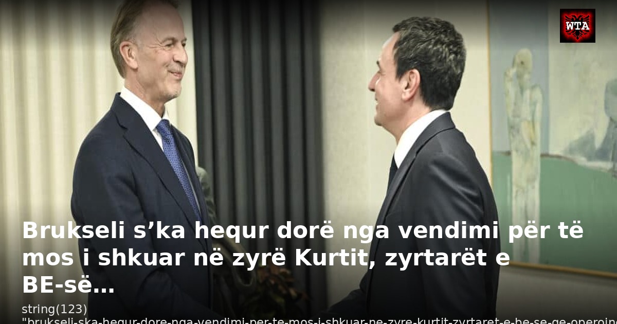 Brukseli s’ka hequr dorë nga vendimi për të mos i shkuar në zyrë Kurtit, zyrtarët e BE-së…
