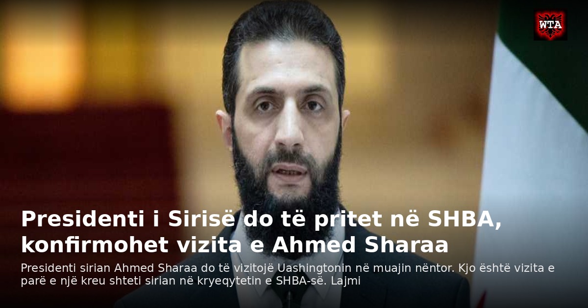 Presidenti i Sirisë do të pritet në SHBA, konfirmohet vizita e Ahmed Sharaa