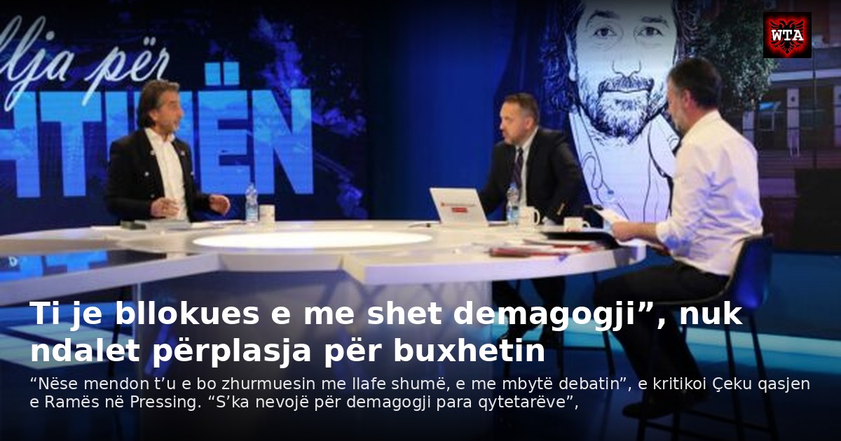 Ti je bllokues e me shet demagogji”, nuk ndalet përplasja për buxhetin