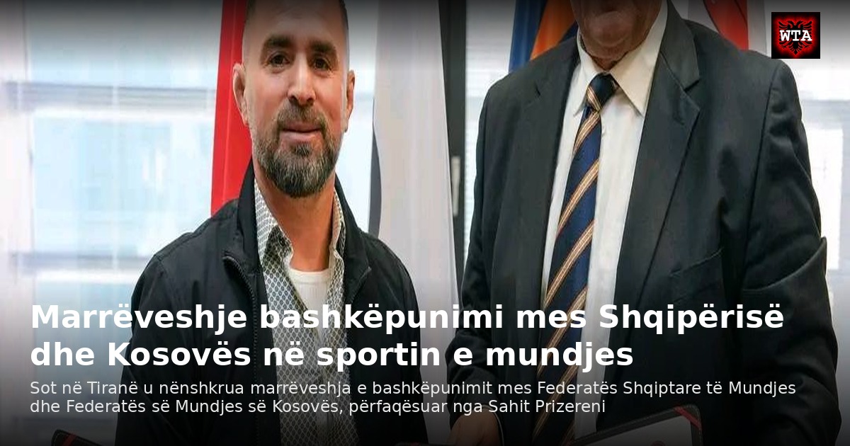 Marrëveshje bashkëpunimi mes Shqipërisë dhe Kosovës në sportin e mundjes