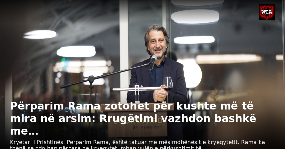 Përparim Rama zotohet për kushte më të mira në arsim: Rrugëtimi vazhdon bashkë me…