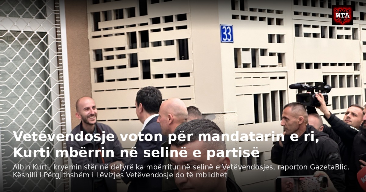 Vetëvendosje voton për mandatarin e ri, Kurti mbërrin në selinë e partisë