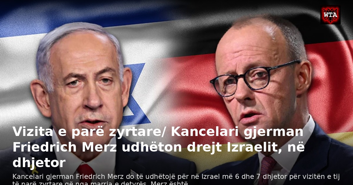 Vizita e parë zyrtare/ Kancelari gjerman Friedrich Merz udhëton drejt Izraelit, në dhjetor