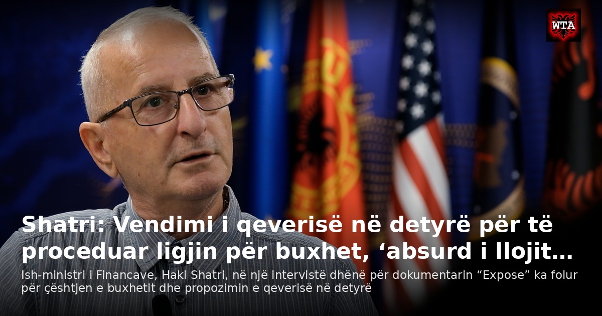 Shatri: Vendimi i qeverisë në detyrë për të proceduar ligjin për buxhet, ‘absurd i llojit…