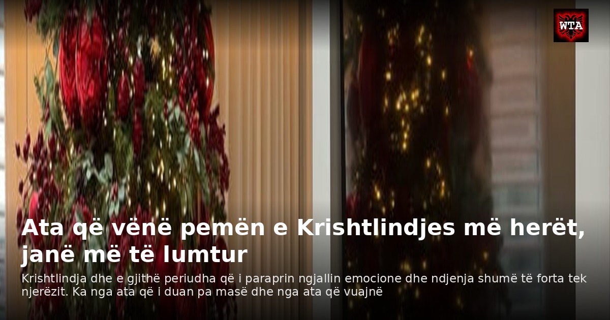 Ata që vënë pemën e Krishtlindjes më herët, janë më të lumtur