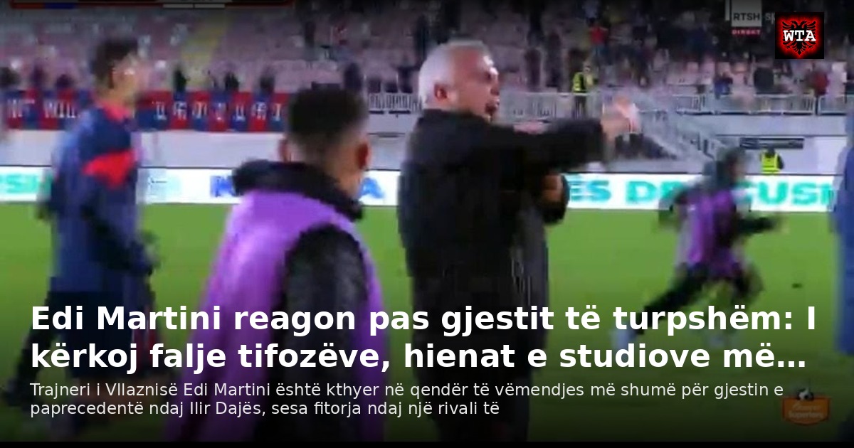 Edi Martini reagon pas gjestit të turpshëm: I kërkoj falje tifozëve, hienat e studiove më…