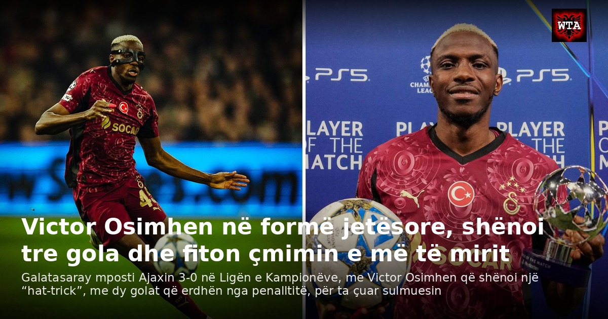 Victor Osimhen në formë jetësore, shënoi tre gola dhe fiton çmimin e më të mirit