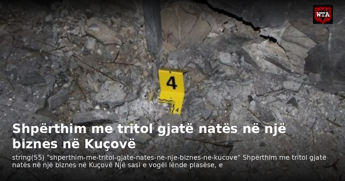 Shpërthim me tritol gjatë natës në një biznes në Kuçovë