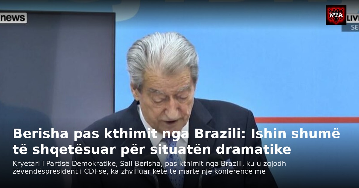 Berisha pas kthimit nga Brazili: Ishin shumë të shqetësuar për situatën dramatike