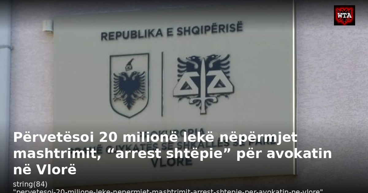 Përvetësoi 20 milionë lekë nëpërmjet mashtrimit, “arrest shtëpie” për avokatin në Vlorë