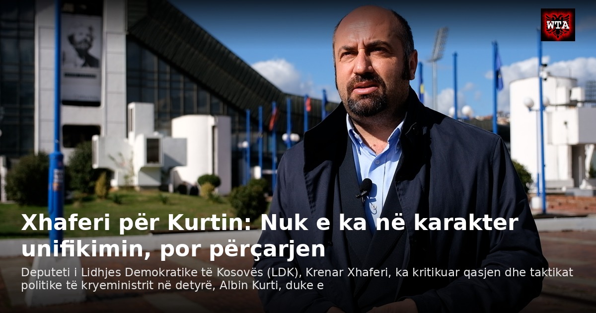 Xhaferi për Kurtin: Nuk e ka në karakter unifikimin, por përçarjen