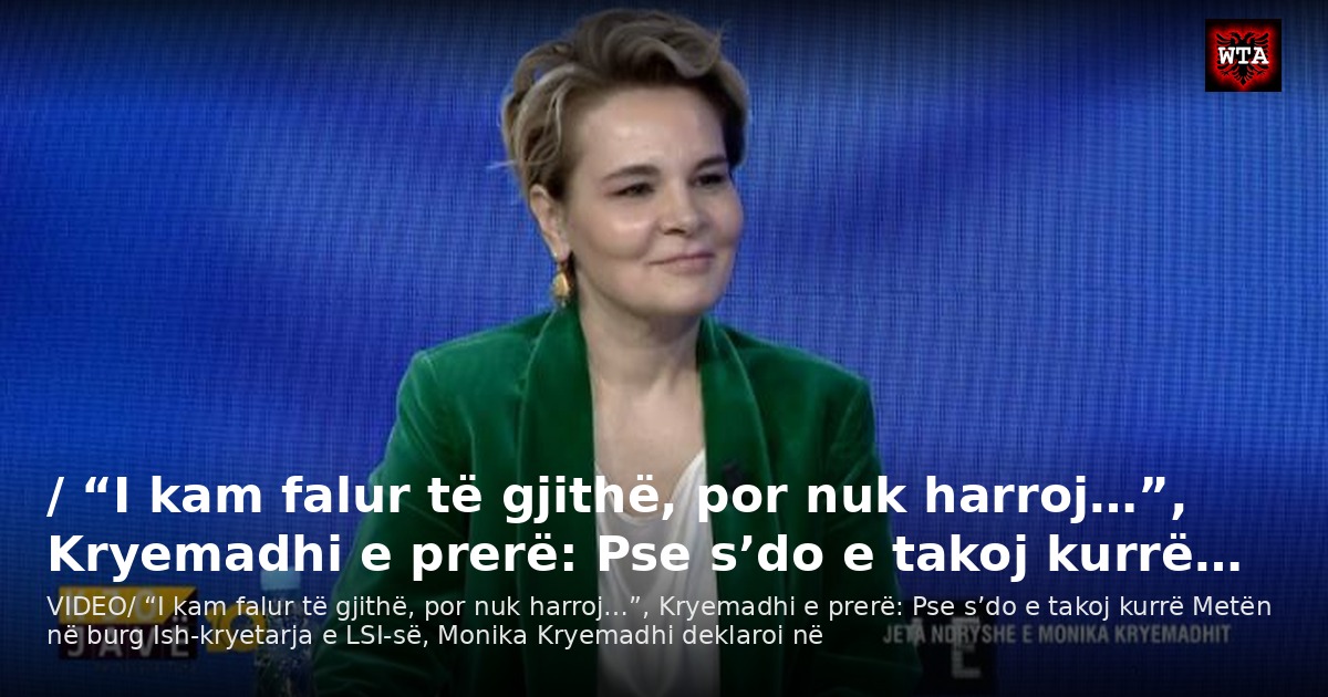 / “I kam falur të gjithë, por nuk harroj…”, Kryemadhi e prerë: Pse s’do e takoj kurrë…