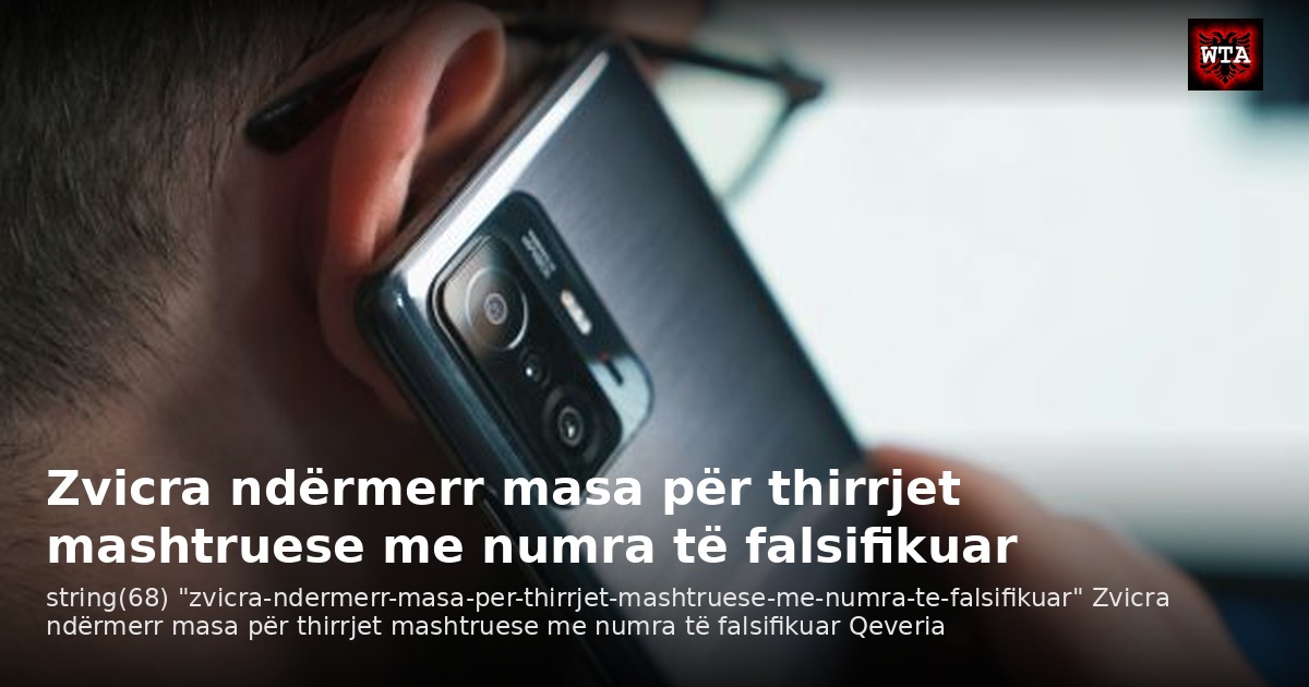 Zvicra ndërmerr masa për thirrjet mashtruese me numra të falsifikuar