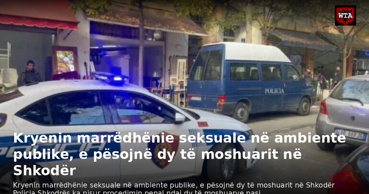 Kryenin marrëdhënie seksuale në ambiente publike, e pësojnë dy të moshuarit në Shkodër