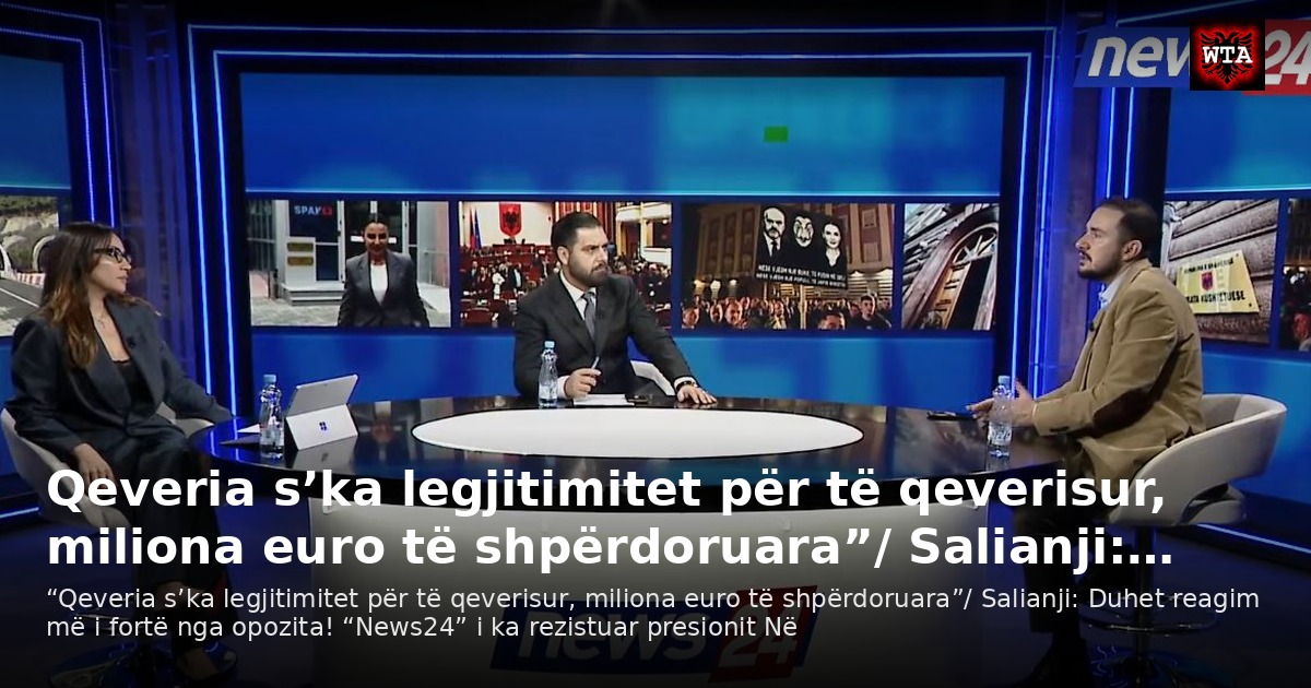 Qeveria s’ka legjitimitet për të qeverisur, miliona euro të shpërdoruara”/ Salianji:…