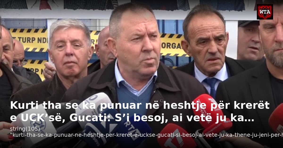 Kurti tha se ka punuar në heshtje për krerët e UÇK’së, Gucati: S’i besoj, ai vetë ju ka…