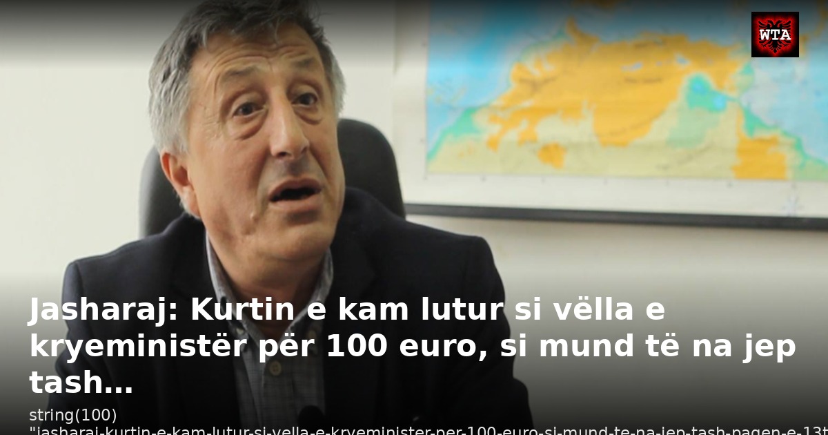 Jasharaj: Kurtin e kam lutur si vëlla e kryeministër për 100 euro, si mund të na jep tash…