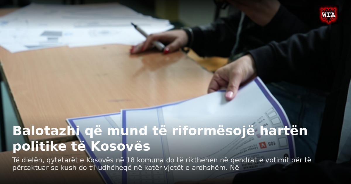 Balotazhi që mund të riformësojë hartën politike të Kosovës