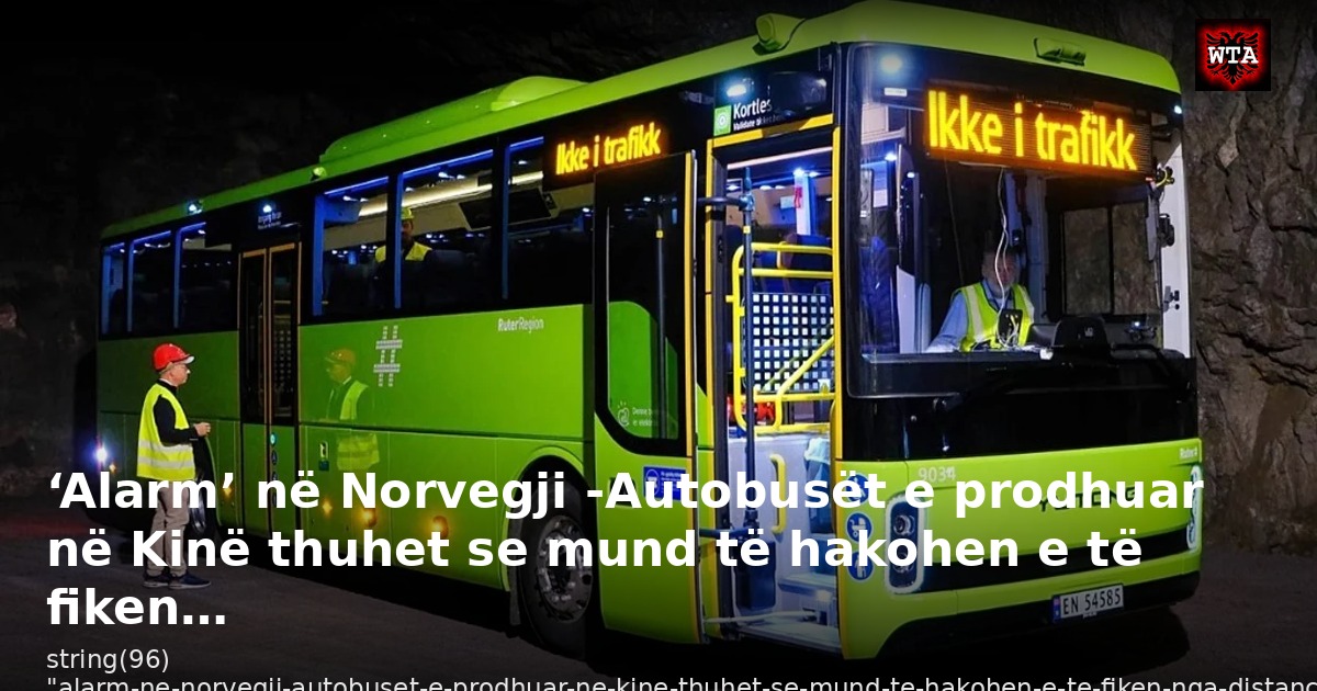 ‘Alarm’ në Norvegji -Autobusët e prodhuar në Kinë thuhet se mund të hakohen e të fiken…