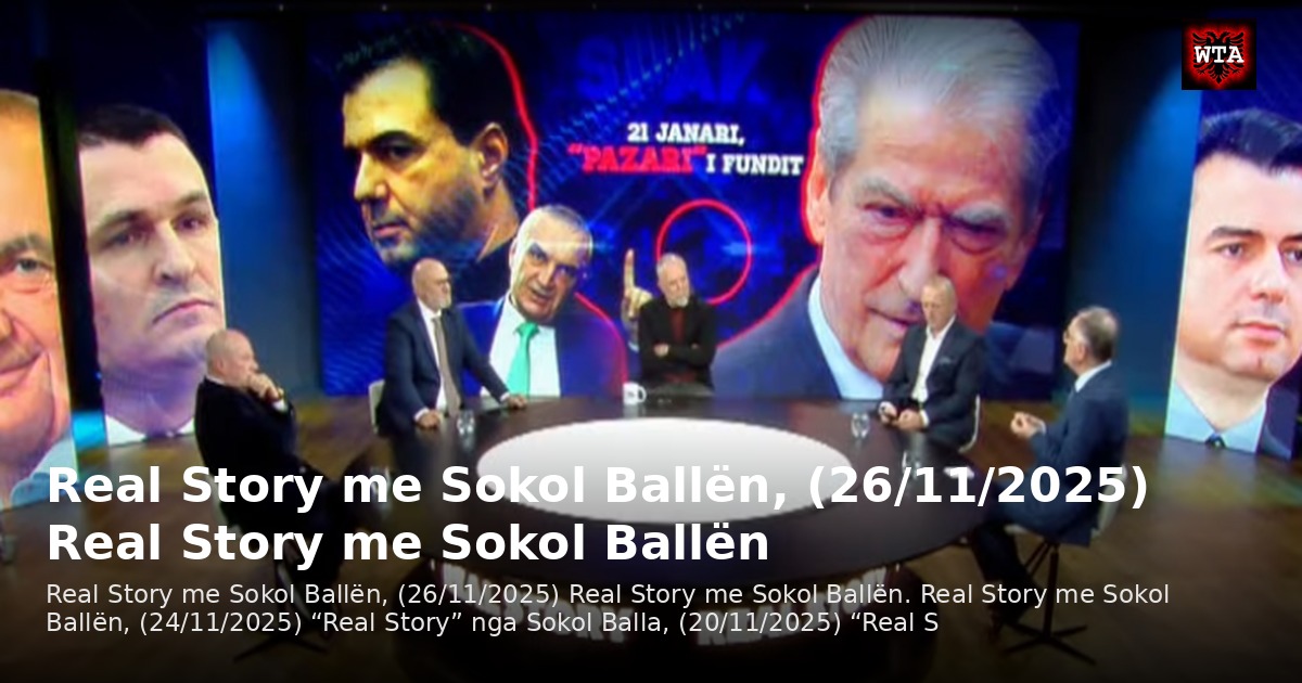 Real Story me Sokol Ballën, (26/11/2025) Real Story me Sokol Ballën
