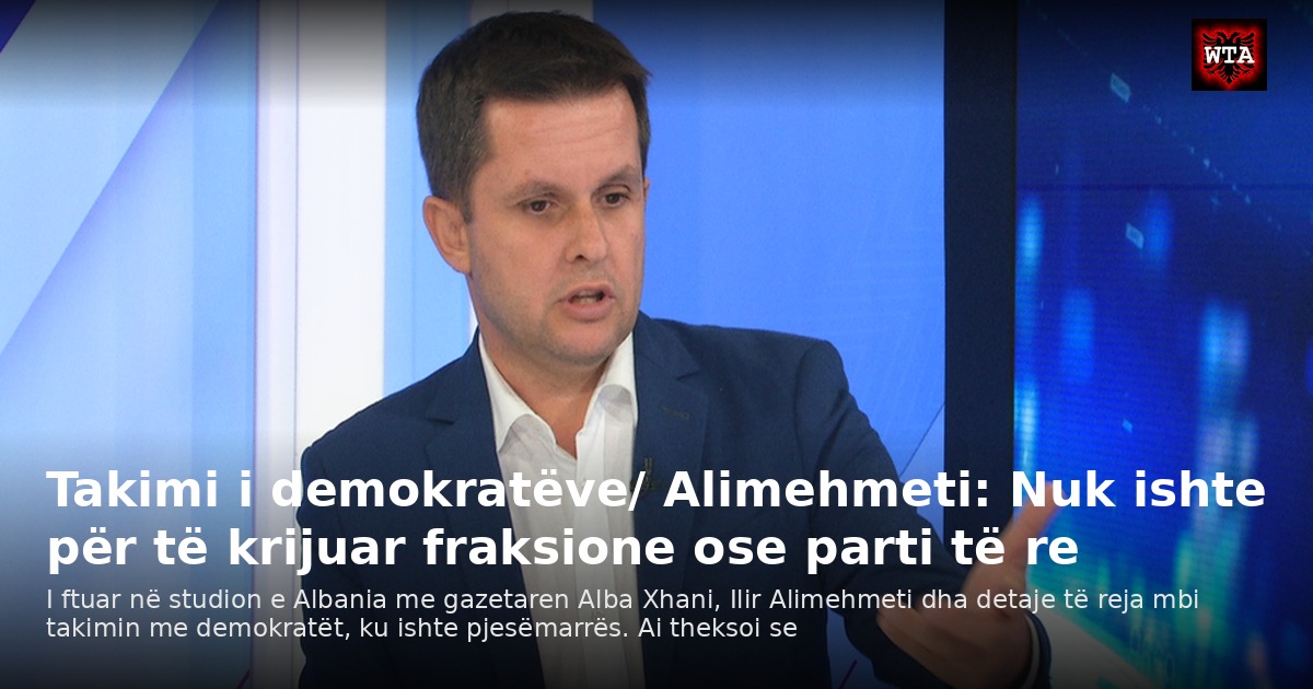 Takimi i demokratëve/ Alimehmeti: Nuk ishte për të krijuar fraksione ose parti të re