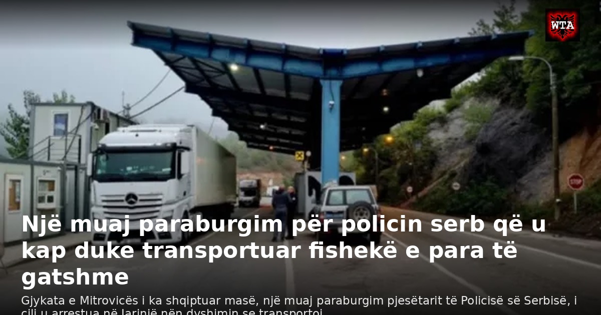 Një muaj paraburgim për policin serb që u kap duke transportuar fishekë e para të gatshme