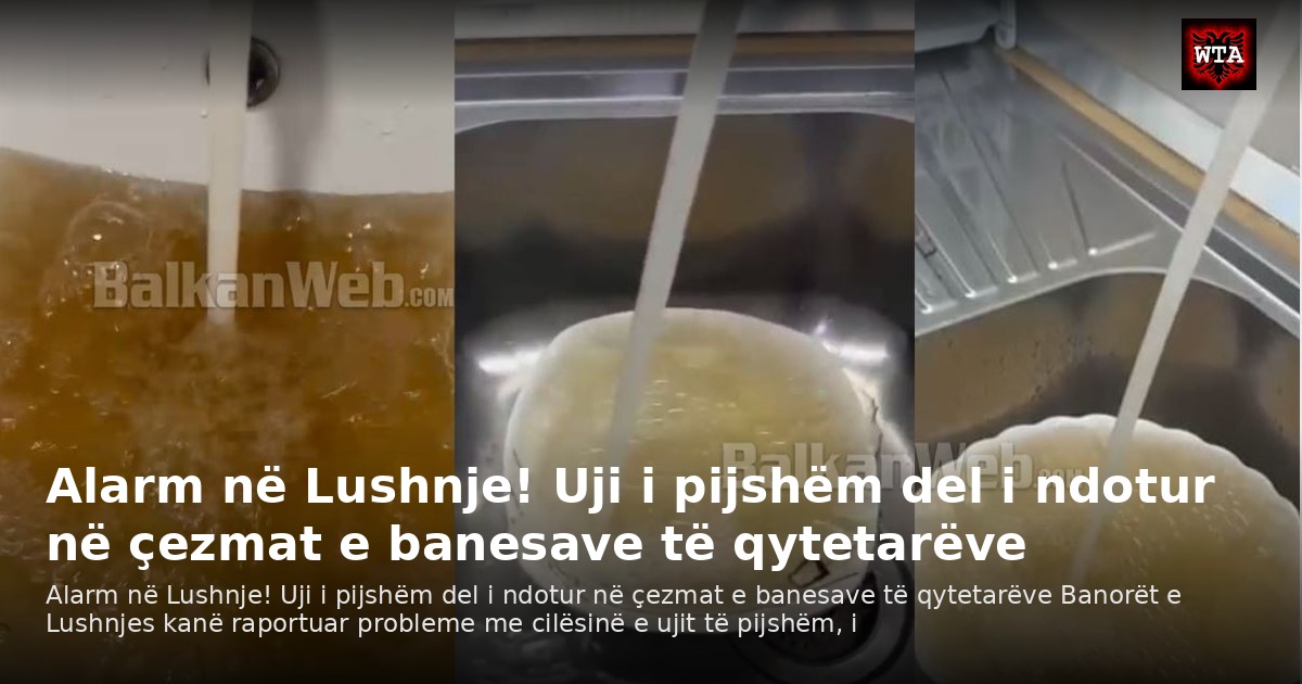 Alarm në Lushnje! Uji i pijshëm del i ndotur në çezmat e banesave të qytetarëve