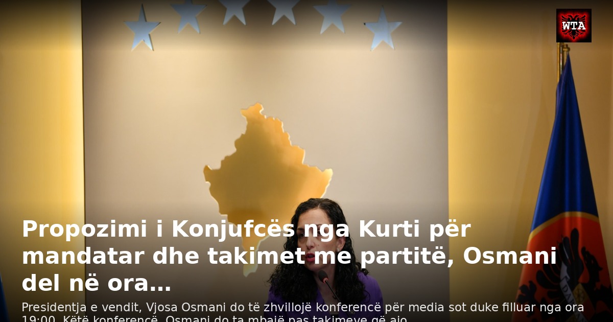 Propozimi i Konjufcës nga Kurti për mandatar dhe takimet me partitë, Osmani del në ora…