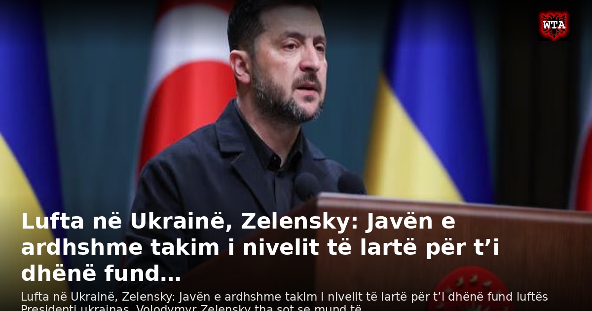 Lufta në Ukrainë, Zelensky: Javën e ardhshme takim i nivelit të lartë për t’i dhënë fund…