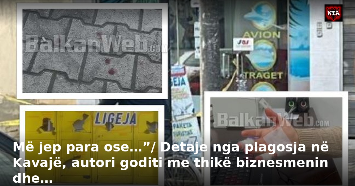 Më jep para ose…”/ Detaje nga plagosja në Kavajë, autori goditi me thikë biznesmenin dhe…